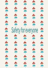 Safety for everyone