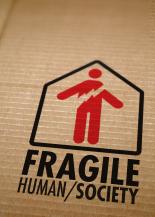 fragile human/fragile society