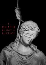 Death is not a Justice