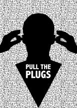 Pull the plugs