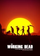 the WORKING dead