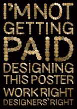 Work Right! Designers' Right!