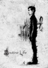 Routine Life