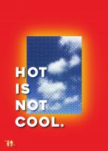 Hot is not cool