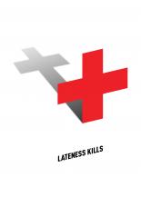 LATENESS KILLS