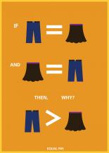 Skirts Equal Pants