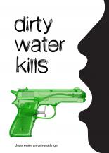 Dirty Water Kills