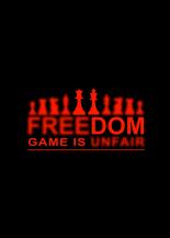 Freedom, Game-'s Unfair