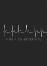 Make Noise 4Tomorrow