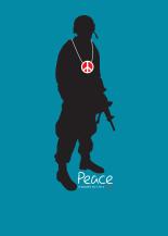 Peace is beautiful but I am a soldier