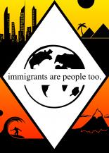 Immigrants Are People Too