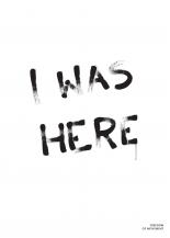 I was here