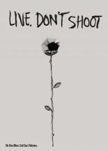 Live. Don't Shoot