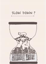 slow down1