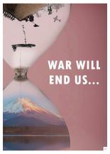 If we don't end war, war will end us.