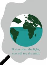 If you open the light,you will see the truth.