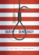 The Death of Democracy