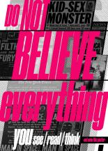 Do not believe everything you see-read-think