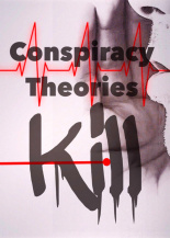 Conspiracy theories kill