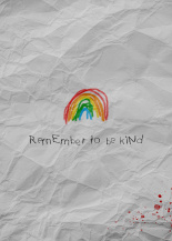 Remember to be kind