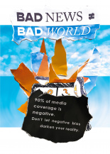 BAD NEWS ≠ BAD WORLD