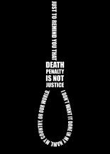 Death Penalty is not Justice