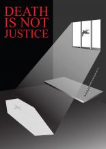DEATH IS NOT JUSTICE
