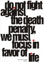 do not fight against death penalty