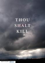 Thou shalt (not) kill