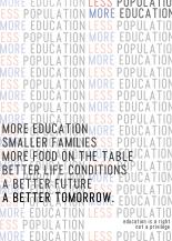 More education
Less population