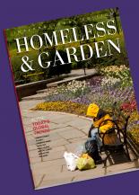 Homeless & Garden, The Perennial Issue