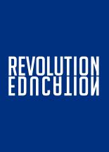 REVOLUTION IS EDUCATION