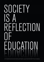 SOCIETY IS A REFLECTION OF EDUCATION