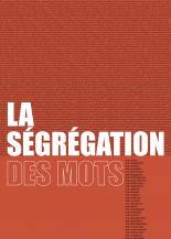 La sÃ©grÃ©gation des des mots