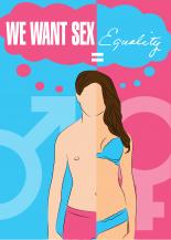 We want sex equality