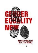 Gender Equality Now - Women should not be a step behind
