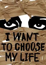 I want to choose my life