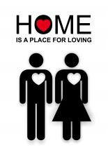 Home is a place for loving