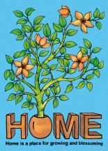 Home is a place for growing and blossoming