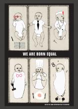 we are born equal